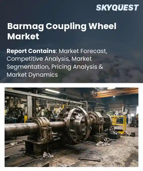 Barmag Coupling Wheel Market