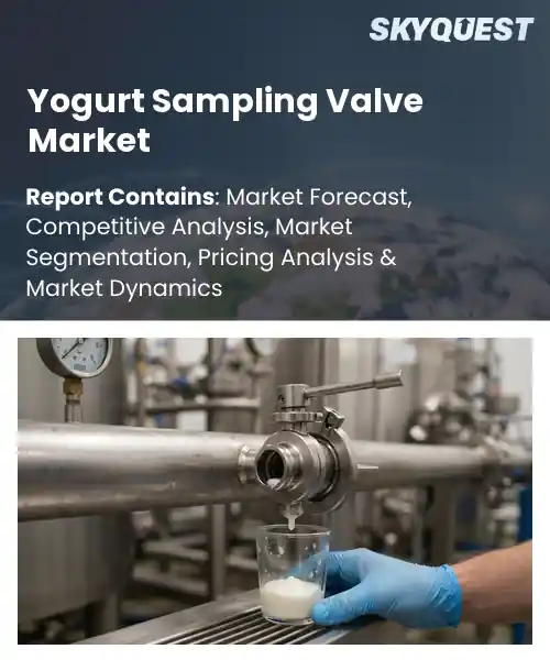 Yogurt Sampling Valve Market