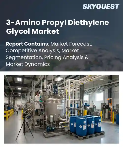 3-Amino Propyl Diethylene Glycol Market