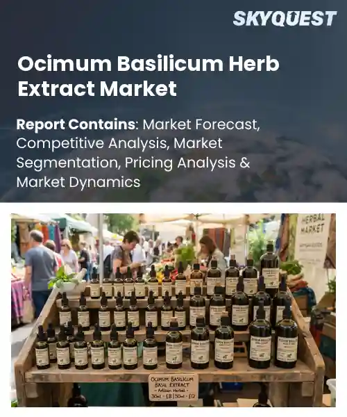 Ocimum Basilicum Herb Extract Market