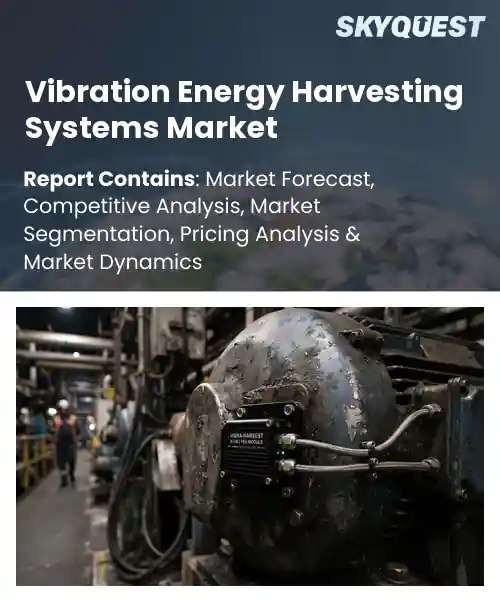 Vibration Energy Harvesting Systems Market