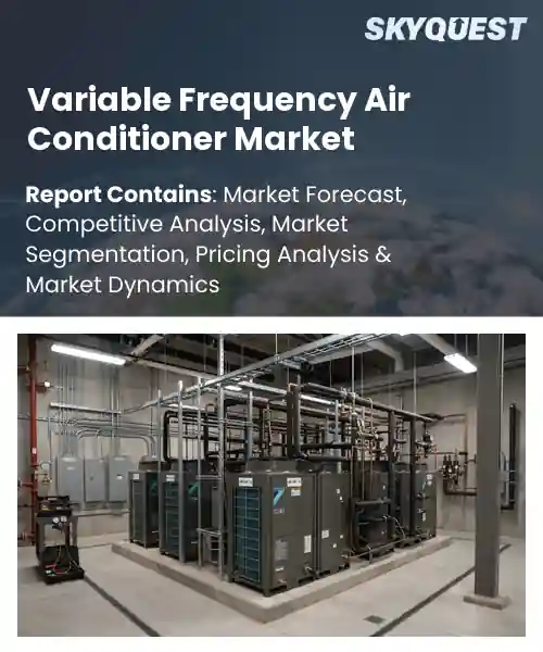 Variable Frequency Air Conditioner Market