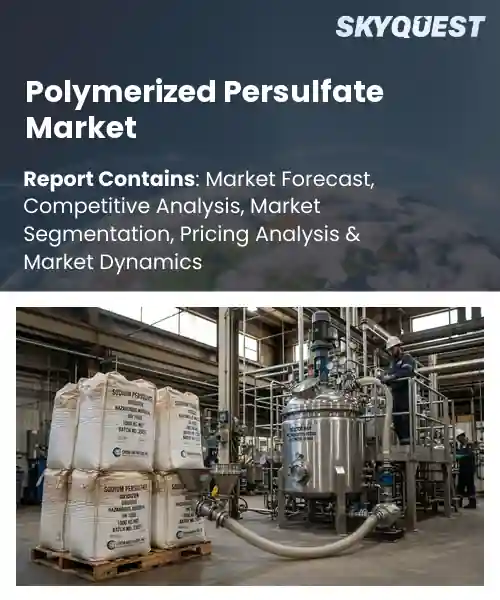 Polymerized Persulfate Market
