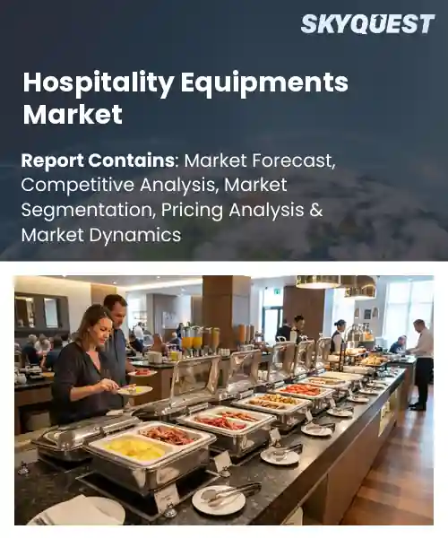 Hospitality Equipments Market