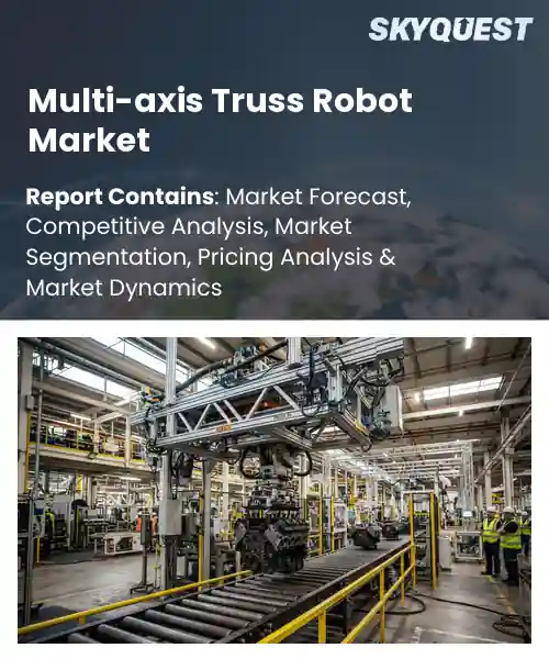 Multi-axis Truss Robot Market