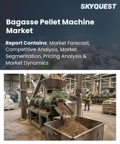 Bagasse Pellet Machine Market