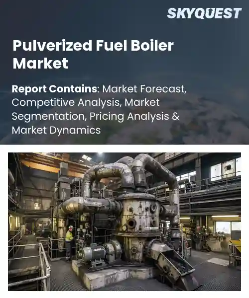 Pulverized Fuel Boiler Market