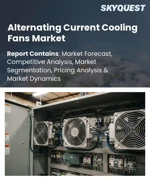 Alternating Current Cooling Fans Market