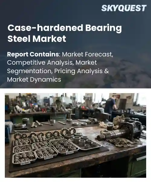 Case-hardened Bearing Steel Market