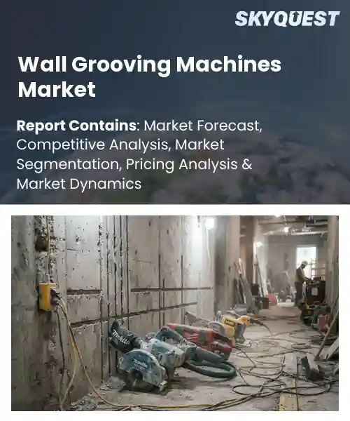Wall Grooving Machines Market
