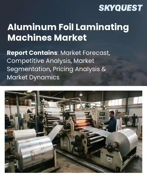 Aluminum Foil Laminating Machines Market