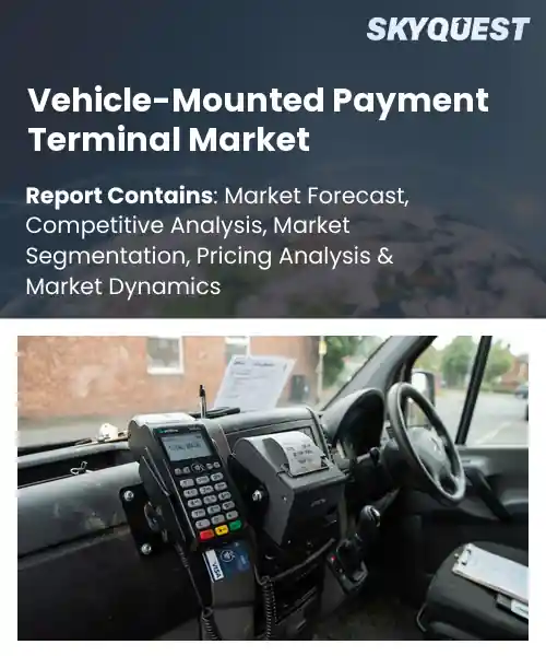 Vehicle-Mounted Payment Terminal Market