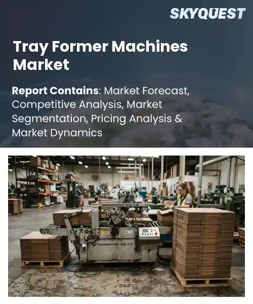 Tray Former Machines Market