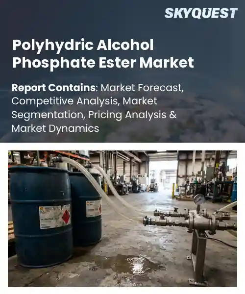 Polyhydric Alcohol Phosphate Ester Market