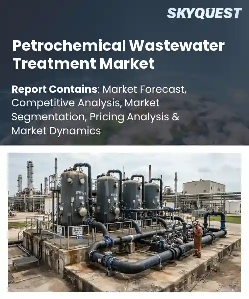 Petrochemical Wastewater Treatment Market