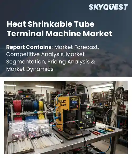 Heat Shrinkable Tube Terminal Machine Market