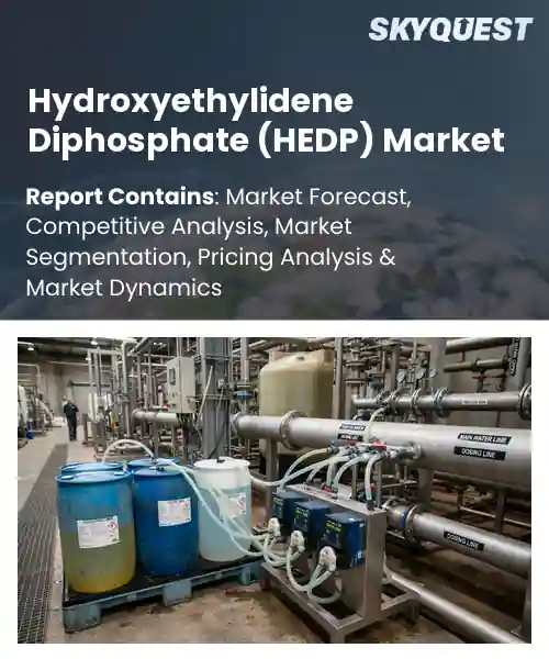 Hydroxyethylidene Diphosphate (HEDP) Market