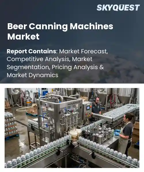 Beer Canning Machines Market