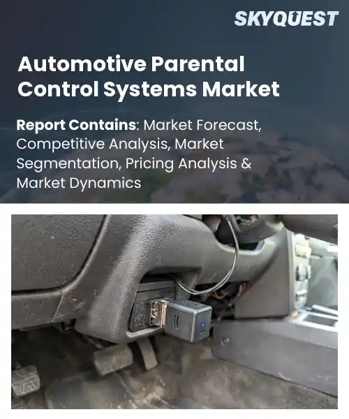 Automotive Parental Control Systems Market