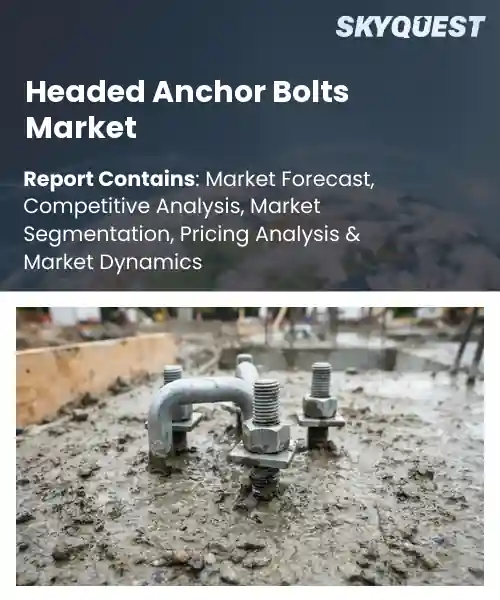 Headed Anchor Bolts Market