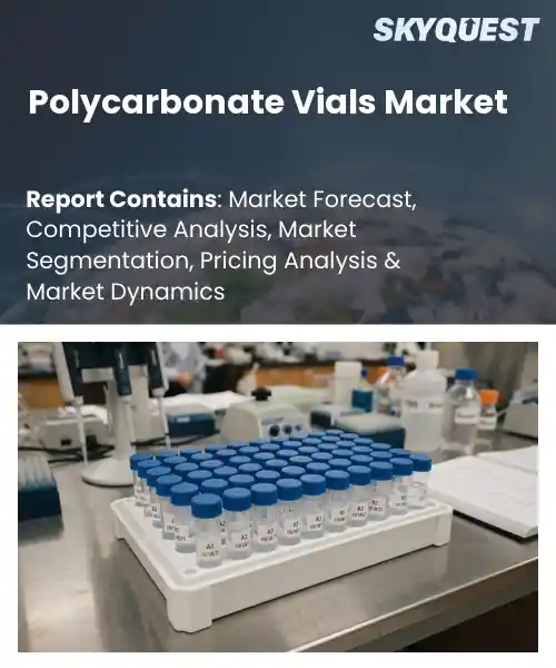Polycarbonate Vials Market