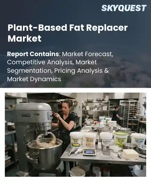 Plant-Based Fat Replacer Market