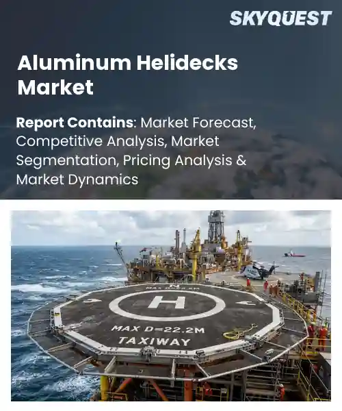 Aluminum Helidecks Market