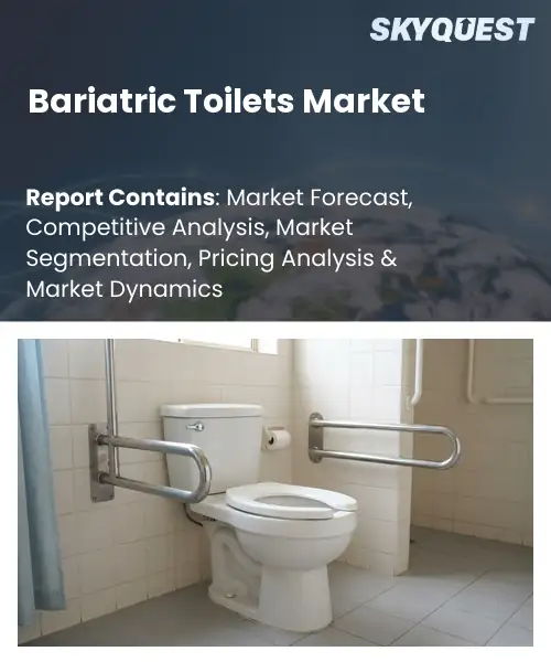 Bariatric Toilets Market