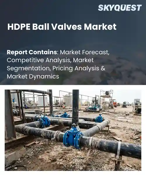 HDPE Ball Valves Market