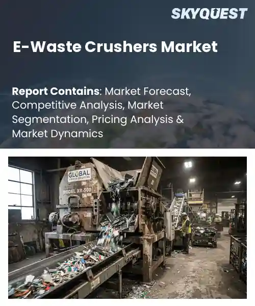E-Waste Crushers Market
