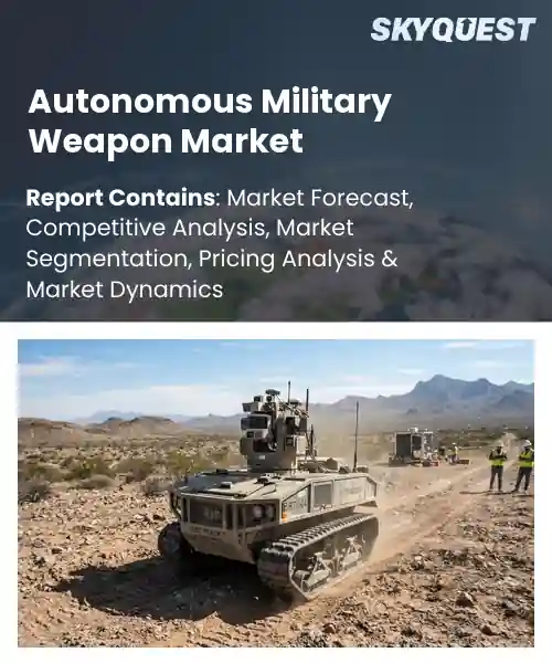 Autonomous Military Weapon Market