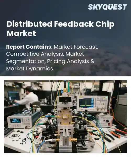 Distributed Feedback Chip Market