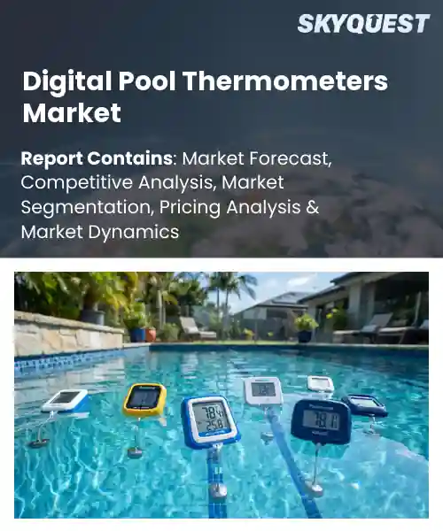 Digital Pool Thermometers Market
