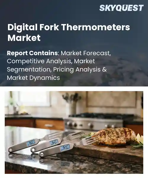 Digital Fork Thermometers Market