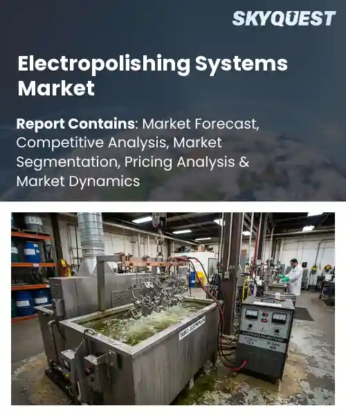 Electropolishing Systems Market
