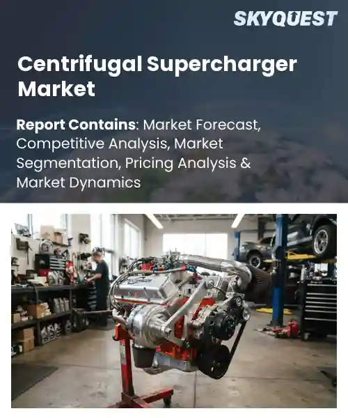 Centrifugal Supercharger Market