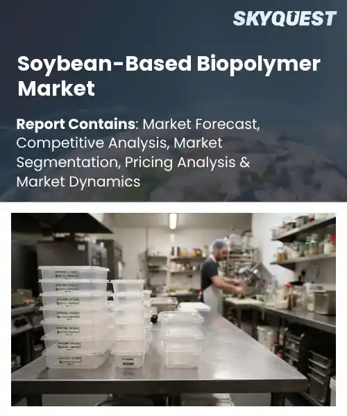 Soybean-Based Biopolymer Market