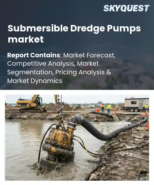 Submersible Dredge Pumps market