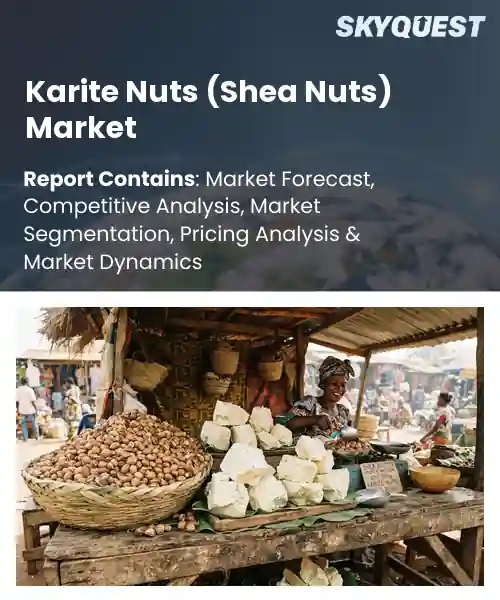 Karite Nuts (Shea Nuts) Market
