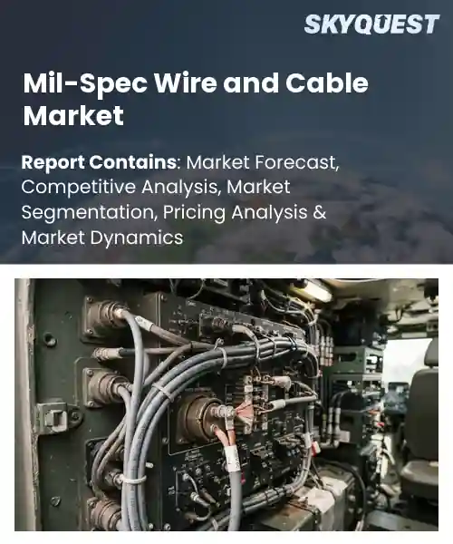 Mil-Spec Wire and Cable Market