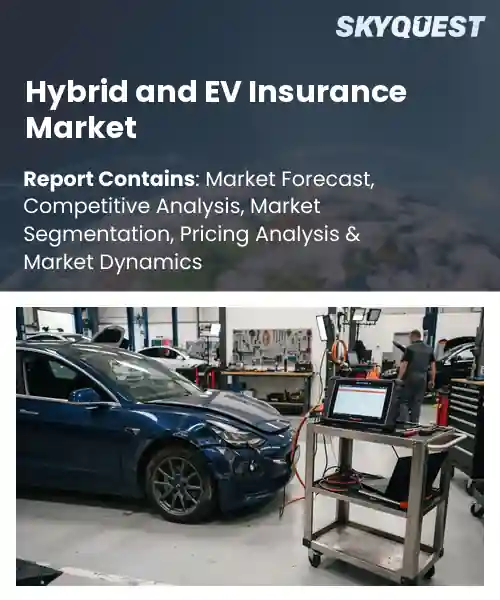 Hybrid and EV Insurance Market