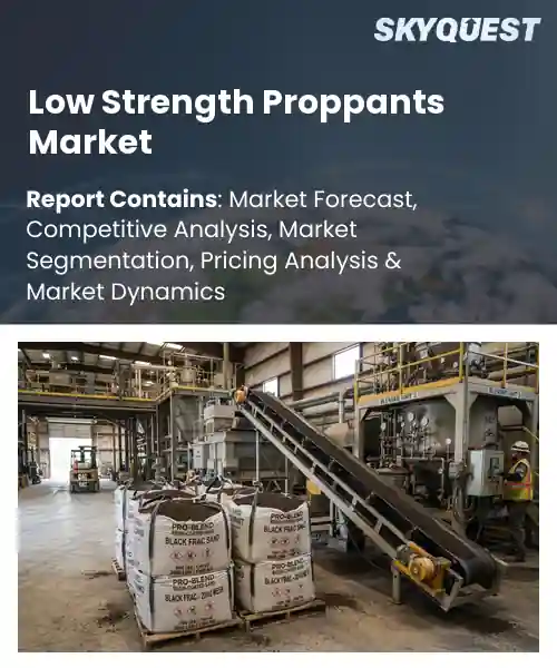 Low Strength Proppants Market
