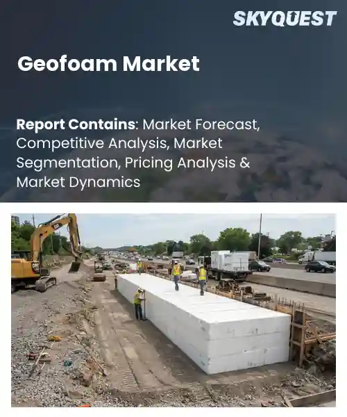 Geofoam Market