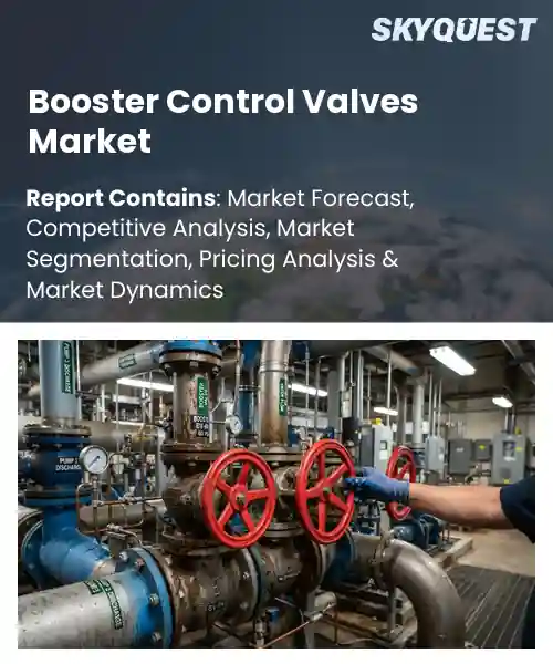 Booster Control Valves Market