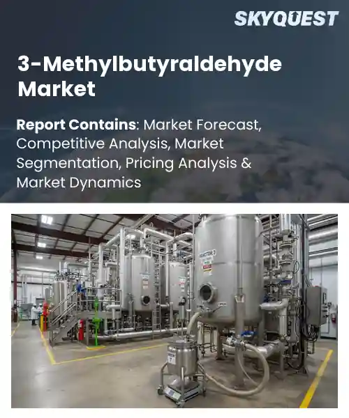 3-Methylbutyraldehyde Market