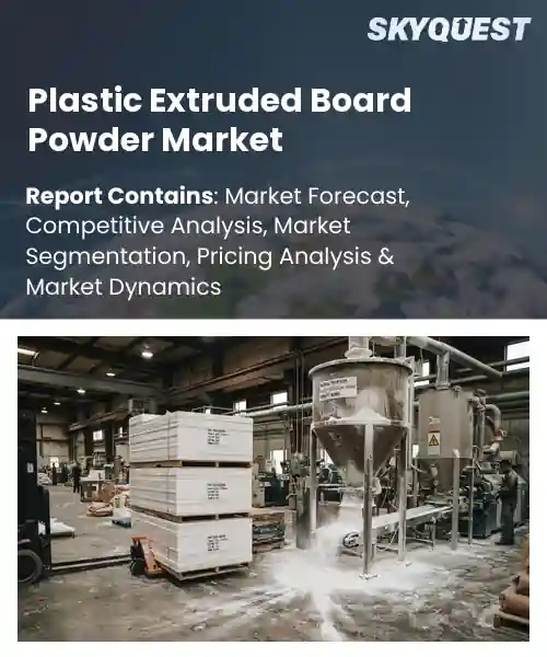 Plastic Extruded Board Powder Market