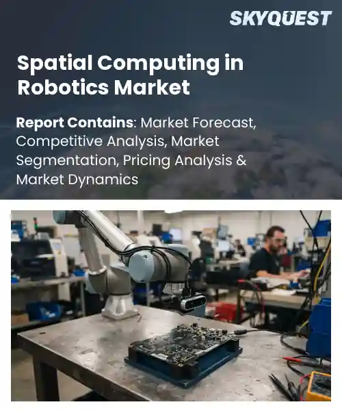 Spatial Computing in Robotics Market