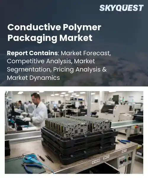 Conductive Polymer Packaging Market
