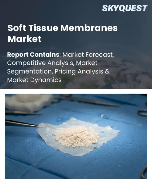 Soft Tissue Membranes Market