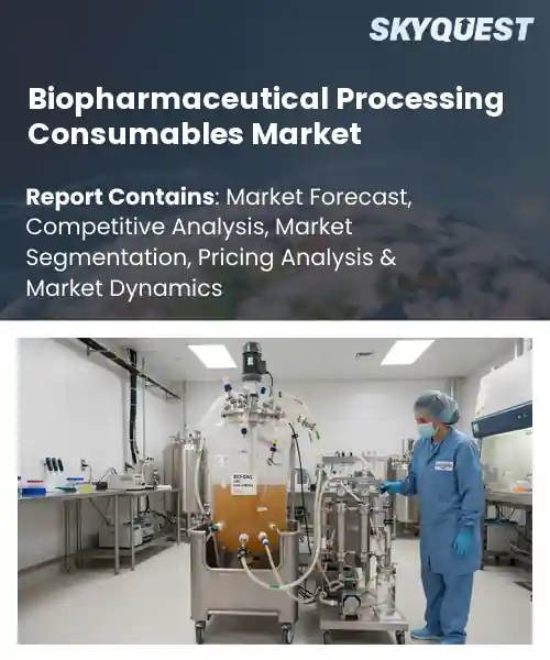 Biopharmaceutical Processing Consumables Market